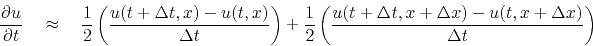 \begin{displaymath}
\frac{\partial u}{\partial t} \quad \approx \quad \frac{1}{2...
...u(t+\Delta t,x+\Delta x) - u(t,x+\Delta x) }{\Delta t}
\right)
\end{displaymath}