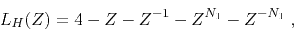 \begin{displaymath}
L_H(Z) = 4 - Z - Z^{-1} - Z^{N_1} - Z^{-N_1}\;,
\end{displaymath}