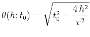$\displaystyle \theta(h;t_0) = \sqrt{t_0^2 + \frac{4 h^2}{v^2}}$
