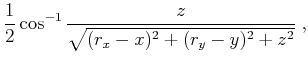 $\displaystyle \frac{1}{2} \cos^{-1}{\frac{z}{\sqrt{(r_x-x)^2+(r_y-y)^2+z^2}}}
\;,$