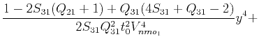 $\displaystyle \frac{1-2S_{31}(Q_{21}+1)+Q_{31}(4S_{31}+Q_{31}-2)}{2S_{31}Q_{31}^2t_0^2V^4_{nmo_1}} y^4 +$