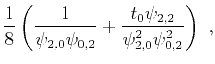 $\displaystyle \frac{1}{8}\left(\frac{1}{\psi_{2,0}\psi_{0,2}} + \frac{t_0\psi_{2,2}}{\psi_{2,0}^2\psi_{0,2}^2}\right)~,$