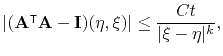$\displaystyle \vert(\mathbf{A}^{\intercal}\mathbf{A}-\mathbf{I})(\eta,\xi)\vert \leq \frac{Ct}{\vert\xi-\eta\vert^k},$