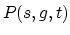 $P(s,g,t)$