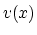 $v(x)$