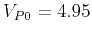 $ V_{P0}=4.95$