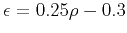 $ \epsilon=0.25\rho-0.3$