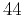 $44$