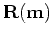 ${ \bf R}({ \bf m})$