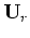 ${ \bf U}_r$