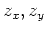 $z_x,z_y$