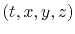 $ (t,x,y,z)$