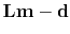 $\displaystyle \bold L \bold m -\bold d$