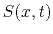 $S(x,t)$