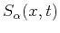 $S_\alpha(x,t)$
