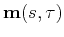 ${\mathbf m}(s,\tau)$