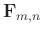 $ \mathbf{F}_{m,n}$
