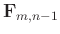 $ \mathbf{F}_{m,n-1}$