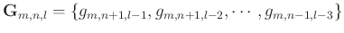 $ \mathbf{G}_{m,n,l} = \{ g_{m,n+1,l-1}, g_{m,n+1,l-2}, \cdots
,g_{m,n-1,l-3}\}$