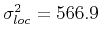 $ \sigma_{loc}^2=566.9$