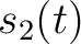 $s_2(t)$