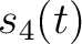 $s_4(t)$