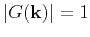 $\vert G(\mathbf {k})\vert=1$