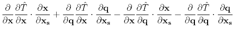 $\displaystyle \frac{\partial}{\partial \mathbf{x}} \frac{\partial \hat{T}}{\par...
...}{\partial \mathbf{q}}
\cdot \frac{\partial \mathbf{q}}{\partial \mathbf{x_s}}$