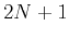 $2N+1$