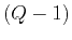 $ (Q-1)$