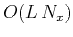 $O(L N_x)$
