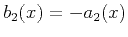 $b_2(x)=-a_2(x)$