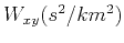 $ W_{xy} (s^2/km^2)$