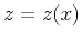 $z=z(x)$