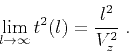 \begin{displaymath}
\lim_{l \rightarrow \infty} t^2(l) = {l^2 \over V_z^2}\;.
\end{displaymath}