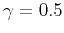 $\gamma=0.5$