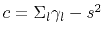 $c = \Sigma_l \gamma_l - s^2$