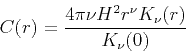 \begin{displaymath}
C(r)=\frac{4\pi{\nu}H^2r^{\nu}K_{\nu}(r)}{K_{\nu}(0)} \
\end{displaymath}