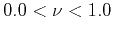 $0.0<\nu<1.0$