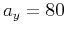 $a_y=80$