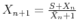 $X_{n+1} =\frac{S+X_n }{ \bar X_n+1 }$