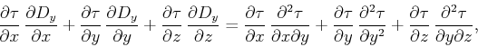 \begin{displaymath}
\frac{\partial \tau}{\partial x} \, \frac{\partial D_y}{\par...
...{\partial z} \, \frac{\partial^2 \tau}{\partial y \partial z},
\end{displaymath}