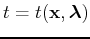 $ t=t({\bf x}, {\boldsymbol{\lambda}} )$