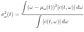 $\displaystyle \sigma_\omega^2(t) = \frac{\displaystyle\int (\omega-\mu_\omega(t...
...t c(t,\omega)\vert d\omega}{\displaystyle\int \vert c(t,\omega)\vert d\omega}$