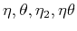 $\eta,\theta,\eta_2,\eta \theta$