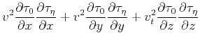 $\displaystyle v^2 \frac{\partial \tau _0}{\partial x}
\frac{\partial \tau _{\e...
... \frac{\partial \tau _0}{\partial z} \frac{\partial \tau _{\eta
}}{\partial z}$