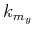 $ k_{m_y}$