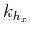 $ k_{h_x}$