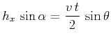 $\displaystyle h_x\,\sin{\alpha} = \frac{v\,t}{2}\,\sin{\theta}$
