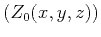 $\left(Z_0(x,y,z)\right)$